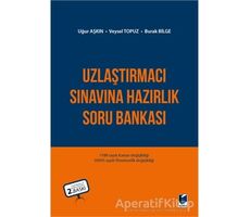 Uzlaştırmacı Sınavına Hazırlık Soru Bankası - Uğur Aşkın - Adalet Yayınevi