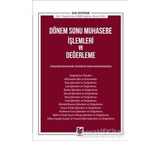 Dönem Sonu Muhasebe İşlemleri ve Değerleme - Zeki Kaynak - Adalet Yayınevi