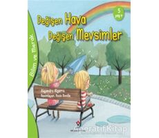 Değişen Hava Değişen Mevsimler - Bilim ve Merak - Alejandro Algarra - TÜBİTAK Yayınları