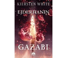 Ejderhanın Gazabı - Kiersten White - Martı Yayınları