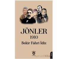 Jönler 1910 - Bekir Fahri İdiz - Dorlion Yayınları