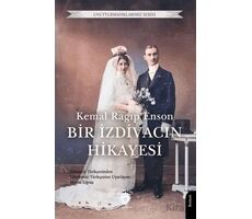 Bir İzdivacın Hikayesi 1925 - Kemal Ragıp Enson - Dorlion Yayınları