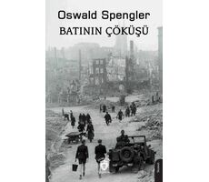 Batının Çöküşü 1 - Oswald Spengler - Dorlion Yayınları