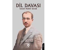 Dil Davası - İsmail Habib Sevük - Dorlion Yayınları