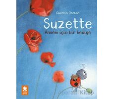 Suzette – Annem İçin Bir Hediye - Quentin Greban - Eksik Parça Yayınları