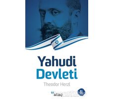 Yahudi Devleti - Theodor Herzl - Ataç Yayınları