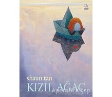 Kızıl Ağaç - Shaun Tan - İthaki Çocuk Yayınları