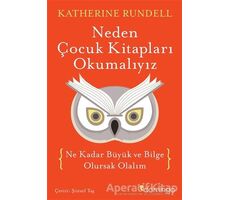 Neden Çocuk Kitapları Okumalıyız - Katherine Rundell - Domingo Yayınevi