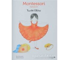 Montessori Öykülerim - Yazlık Elbise - Eve Herrmann - Redhouse Kidz Yayınları