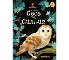 İlk Okuma Gece ve Gündüz - Emily Bone - TÜBİTAK Yayınları