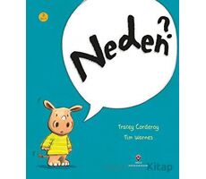 Neden? - Tracey Corderoy - TÜBİTAK Yayınları