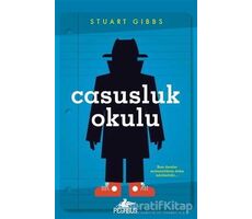 Casusluk Okulu - Stuart Gibbs - Pegasus Yayınları