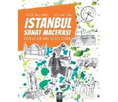 İstanbul Sanat Macerası - Alp Gani Oral - Pötikare Yayıncılık