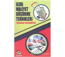 İleri Maliyet Düşürme Teknikleri - İbrahim Sevindirici - İtalik Yayınevi