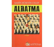 Aldatma - Şahin Hüseyin Celep - İtalik Yayınevi