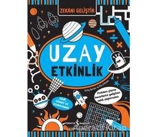 Zekanı Geliştir - Uzay Etkinlik - Vicky Barker - İş Bankası Kültür Yayınları