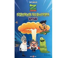 Z Takımı Etkinlik ve Boyama Kitabı 3 - Kolektif - Beta Kids