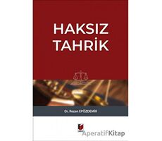 Haksız Tahrik - Rezan Epözdemir - Adalet Yayınevi