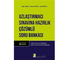 Uzlaştırmacı Sınavına Hazırlık Çözümlü Soru Bankası - Uğur Aşkın - Adalet Yayınevi