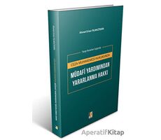 Ceza Muhakemesi Hukukunda Müdafi Yardımından Yararlanma Hakkı