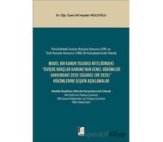 Model Bir Kanun Tasarısı Niteliğindeki İsviçre Borçlar Kanununun Genel Hükümleri Hakkındaki 2020 Tas