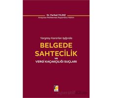 Belgede Sahtecilik ve Vergi Kaçakçılığı Suçları - Ferhat Yıldız - Adalet Yayınevi