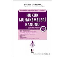 Hukuk Muhakemeleri Kanunu ve İlgili Mevzuat Pratik Kitap - Yusuf Demirci - Adalet Yayınevi