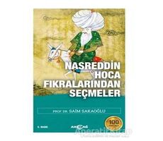 Nasreddin Hoca Fıkralarından Seçmeler - Saim Sakaoğlu - Akçağ Yayınları