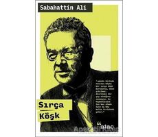 Sırça Köşk - Sabahattin Ali - Ataç Yayınları