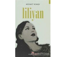 Liliyan - Mehmet Komşu - Bizim Kitaplar Yayınevi