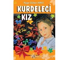 Kurdeleci Kız - Ayşe Gülten Kırıcı - Sokak Kitapları Yayınları