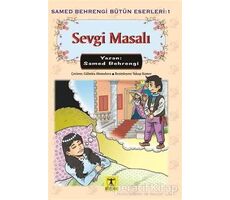 Sevgi Masalı - Samed Behrengi - Rönesans Yayınları