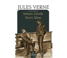 Seksen Günde Devri Alem - Jules Verne - Rönesans Yayınları