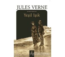 Yeşil Işık - Jules Verne - Rönesans Yayınları