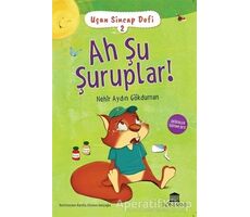 Ah Şu Şuruplar! - Uçan Sincap Dofi 2 - Nehir Aydın Gökduman - Rönesans Yayınları