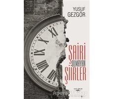 Şairi Olmayan Şiirler - Yusuf Gezgör - Sokak Kitapları Yayınları