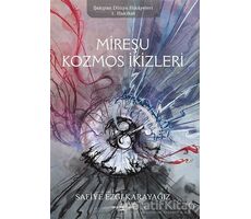 Mireşu Kozmos İkizleri - Safiye Ezgi Karayağız - Sokak Kitapları Yayınları