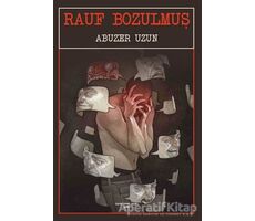 Rauf Bozulmuş - Abuzer Uzun - Sokak Kitapları Yayınları