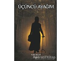 Üçüncü Ayağım - Tuba Bulat - Sokak Kitapları Yayınları