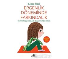 Ergenlik Döneminde Farkındalık - Eline Snel - Pegasus Yayınları