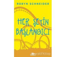 Her Şeyin Başlangıcı - Robyn Schneider - Pegasus Yayınları