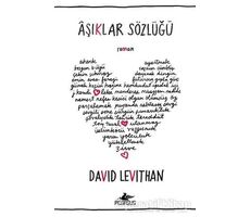 Aşıklar Sözlüğü - David Levithan - Pegasus Yayınları