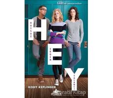 HEY - Kody Keplinger - Pegasus Yayınları