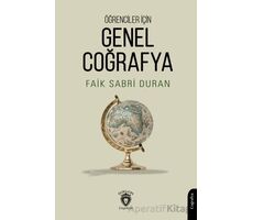 Öğrenciler İçin Genel Coğrafya - Faik Sabri Duran - Dorlion Yayınları