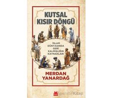 Kutsal Kısır Döngü - Merdan Yanardağ - Kırmızı Kedi Yayınevi