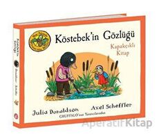 Köstebekin Gözlüğü - Julia Donaldson - Beta Kids