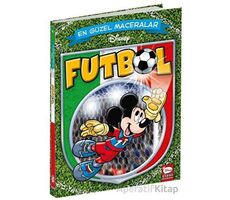 Disney En Güzel Maceralar Futbol - Kolektif - Beta Kids