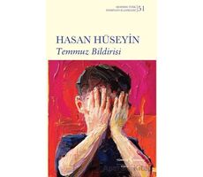 Temmuz Bildirisi - Hasan Hüseyin - İş Bankası Kültür Yayınları