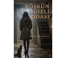 Köşkün Gizli Odası - Behçet Demircan - Cinius Yayınları