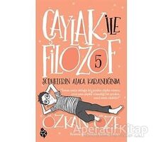 Çaylak İle Filozof - 5 - Özkan Öze - Uğurböceği Yayınları